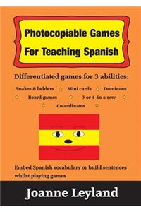 Photocopiable Games for Teaching Spanish