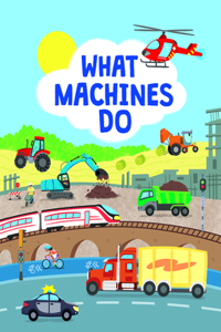 What Machines Do