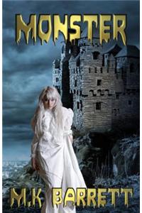 Monster (a Twisted Fairytale)