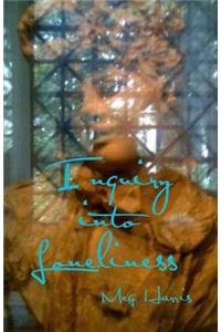 Inquiry into Loneliness