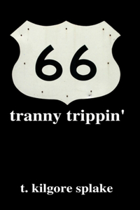 tranny trippin'