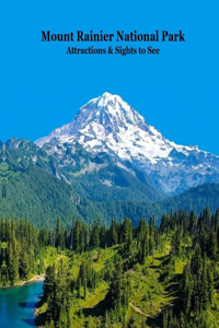 Mount Rainier National Park Attractions Sights to See Kids Book