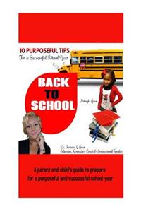 10 Purposeful Tips For a Successful School Year