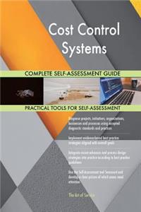 Cost Control Systems Complete Self-Assessment Guide