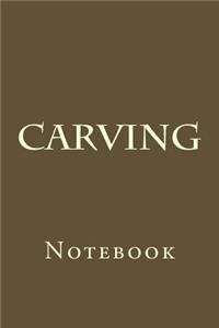 Carving