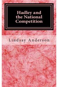 Hadley and the National Competition