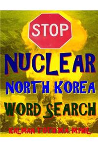 Stop Nuclear North Korea Word Search