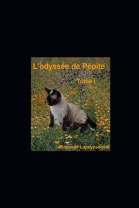 L'Odyssée de Pépite Tome I