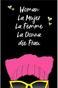 Woman, La Mujer, La Femme, La Donna, Die Frau