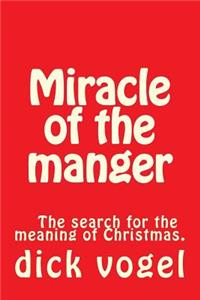 Miracle of the manger
