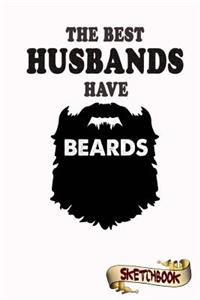 The best husbands have beards Sketchbook