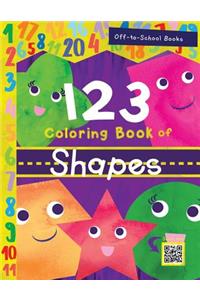 123 Coloring Book Of Shapes (Children's Book, Number Book, Preschoolers Book, Age 3-5)