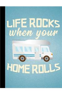 Life Rocks When Your Home Rolls, Nomad's, Composition Book