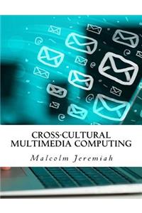 Cross-Cultural Multimedia Computing