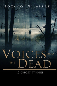 Voices from the Dead