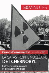 catastrophe nucléaire de Tchernobyl