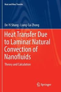 Heat Transfer Due to Laminar Natural Convection of Nanofluids