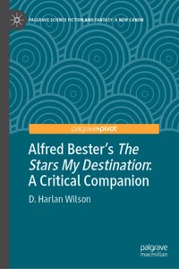 Alfred Bester's the Stars My Destination