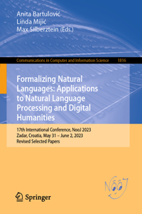 Formalizing Natural Languages: Applications to Natural Language Processing and Digital Humanities