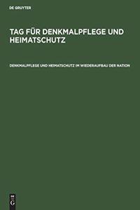 Denkmalpflege Und Heimatschutz Im Wiederaufbau Der Nation