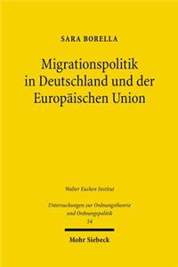 Migrationspolitik in Deutschland und der Europäischen Union