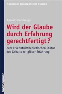 Wird Der Glaube Durch Erfahrung Gerechtfertigt?