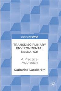 Transdisciplinary Environmental Research