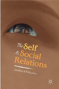 The Self and Social Relations