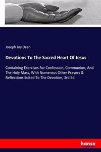 Devotions To The Sacred Heart Of Jesus