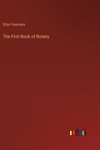 First Book of Botany