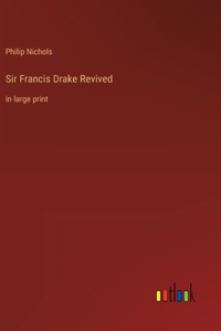 Sir Francis Drake Revived