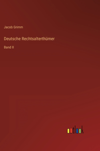 Deutsche Rechtsalterthümer