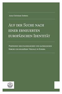 Auf Der Suche Nach Einer Erneuerten Europaischen Identitat