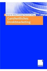 Ganzheitliches Direktmarketing