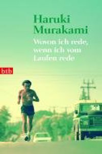 Wovon ich rede wenn ich vom Laufen rede