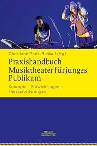 Praxishandbuch Musiktheater Für Junges Publikum