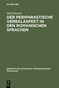 periphrastische Verbalaspekt in den romanischen Sprachen