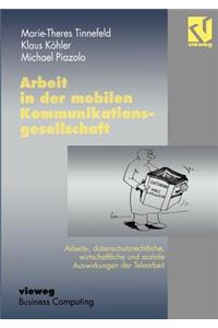 Arbeit in Der Mobilen Kommunikationsgesellschaft