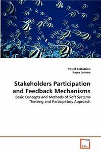 Stakeholders Participation and Feedback Mechanisms