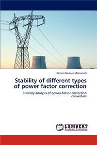 Stability of different types of power factor correction