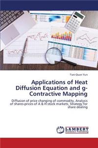 Applications of Heat Diffusion Equation and G-Contractive Mapping