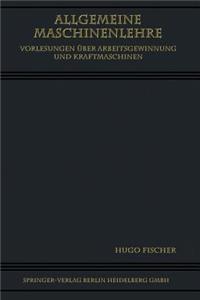Allgemeine Maschinenlehre