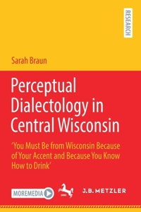 Perceptual Dialectology in Central Wisconsin