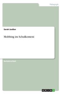 Mobbing im Schulkontext