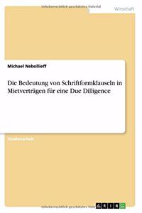 Bedeutung von Schriftformklauseln in Mietverträgen für eine Due Dilligence