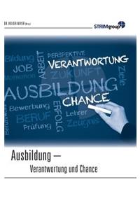 Ausbildung - Verantwortung & Chance