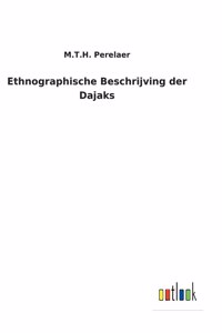 Ethnographische Beschrijving der Dajaks