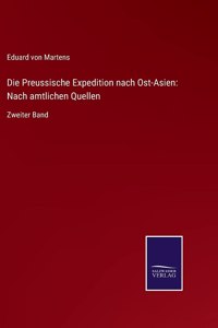 Preussische Expedition nach Ost-Asien: Nach amtlichen Quellen: Zweiter Band