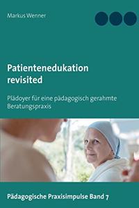 Patientenedukation revisited