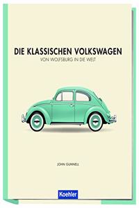 DIE KLASSISCHEN VOLKSWAGEN GERMAN